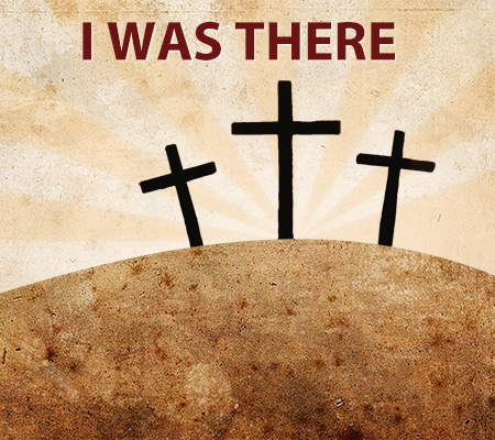 An Easter Special – I Was There
